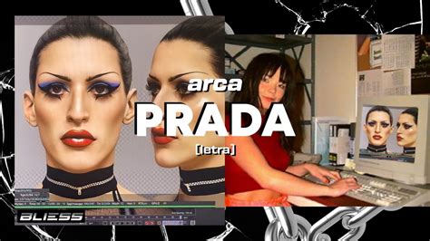 arca prada|prada arca lyrics.